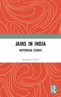 Jains in India: Historical Essays 1032653981 Book Cover