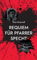 Requiem für Pfarrer Specht: Ein Häberle Abenteuer (German Edition) 3696397903 Book Cover