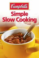 Campbell's Simple Slow Cooking 1450822401 Book Cover