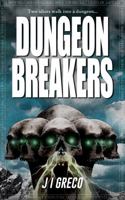 Dungeon Breakers 1964666007 Book Cover