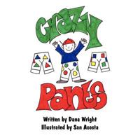 Crazy Pants 1462634699 Book Cover