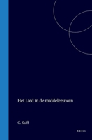 Het Lied in de middeleeuwen (Dutch Edition) 900456831X Book Cover