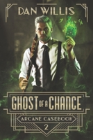 Ghost of a Chance 1797501658 Book Cover