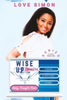 WISE UP NUGGETS - Volume One: Common Principles to Live a Successful Life B0C1DPQBTY Book Cover