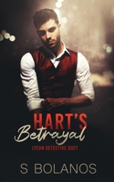 Hart's Betrayal : Lycan Detective Duet 195612859X Book Cover