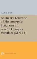 Boundary Behavior of Holomorphic Functions of Several Complex Variables 0691620113 Book Cover