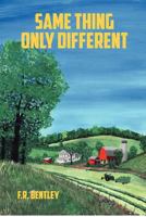 Same Thing Only Different 1479222216 Book Cover