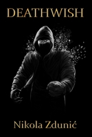 Deathwish B08NWQZNLL Book Cover