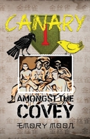 Canary Amongst the Covey B0B5KZH4DZ Book Cover