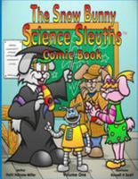 The Snow Bunny Science Sleuths Comic Book 1544234910 Book Cover