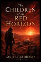 The Children of the Red Horizon B0HH1NSD6C Book Cover
