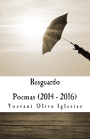 Resguardo: Poemas 1514104423 Book Cover