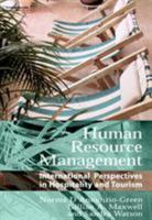 Human Resource Management: International Perspectives in Hospitality and Tourism 0826468241 Book Cover