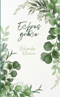 Echoes Of Grace Lessons The Heart Never Forgets B0G3QK8LDZ Book Cover