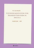 Fotodokumentation Von Krankheitsbildern in Angola 3732305023 Book Cover