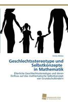 Geschlechtsstereotype Und Selbstkonzepte in Mathematik 3838131843 Book Cover