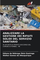 Analizzare La Gestione Dei Rifiuti Solidi del Servizio Sanitario (Italian Edition) 6207987454 Book Cover