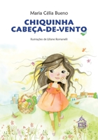 Chiquinha Cabeça-de-Vento 6588312016 Book Cover