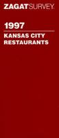 Zagat 1997 Kansas City 1570060320 Book Cover