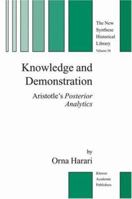 Knowledge and Demonstration: Aristotle S Posterior Analytics 1402027877 Book Cover