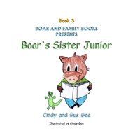 Boar's Sister Junior (Boar's Family) B0CJXFY2WT Book Cover