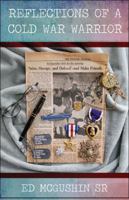 Reflections of a Cold War Warrior 1607497603 Book Cover