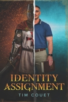 Identity Assignment: How returning to your first assignment as a man sets you free, unlocks God’s abundance and leads to success, fulfillment and ... great husband and father to your children. B0H3B6TLL3 Book Cover