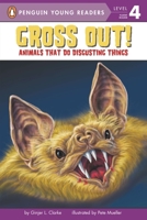 Gross Out!: Animals That Do Disgusting Things 0448443902 Book Cover