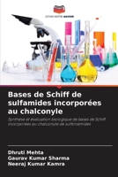 Bases de Schiff de sulfamides incorporées au chalconyle (French Edition) 6208343763 Book Cover