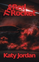 Colour Coded: The Red Rocket 103710854X Book Cover