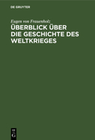 Überblick Über Die Geschichte Des Weltkrieges 3110641097 Book Cover