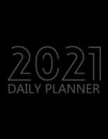 2021 Daily Planner: 12 Month Organizer, Agenda for 365 Days, One Page Per Day with Priorities and To-Do List, Hourly Organizer Book for Daily ... Paper, 8.5″ x 11″, 365+ Pages 1716318912 Book Cover