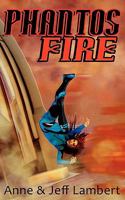 Phantos Fire 1606592475 Book Cover