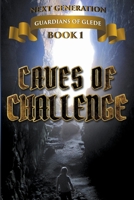 Caves of Challenge B09XZD3LT3 Book Cover