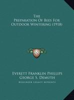 The Preparation Of Bees For Outdoor Wintering 1167153936 Book Cover