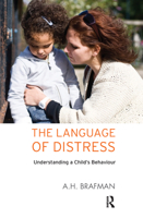 The Language of Distress: Understanding a Child's Behaviour 0367328127 Book Cover