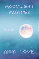 Moonlight Musings B0FBM3G2MS Book Cover