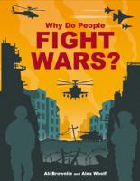 Why Do People Fight Wars? 1526324563 Book Cover