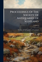 Proceedings Of The Society Of Antiquaries Of Scotland, Volume 8... 1274213215 Book Cover