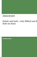 Kabale Und Liebe - Lady Milford Und Ihre Rolle Im Stuck 3640615263 Book Cover