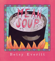 Mean Soup 0152002278 Book Cover