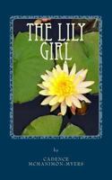 The Lily Girl 1976581311 Book Cover