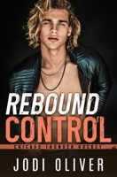 Rebound Control: Alternative Version (Chicago Thunder Alternative Version) 1917390122 Book Cover