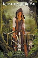 True A Fairy Tale Retelling of Puss in Boots B09Y83LT5C Book Cover