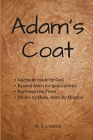 Adam's Coat 1387079484 Book Cover