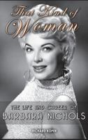 That Kind of Woman: The Life and Career of Barbara Nichols 1629330795 Book Cover
