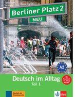 Berliner Platz Neu in Teilbanden: Lehr- Und Arbeitsbuch 2 Teil 1 MIT Audio-CD 3126060692 Book Cover