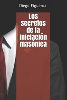 Los secretos de la iniciación masónica null Book Cover