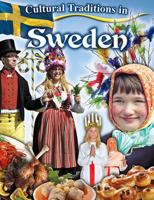 Cultural Traditions in Sweden 0778780643 Book Cover