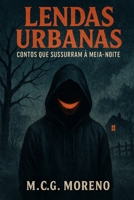 Lendas Urbanas: Contos que Sussurram à Meia-Noite (Portuguese Edition) B0F67L9RW5 Book Cover